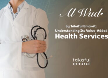 Al Wud by Takaful Emarat - Understanding Its Value-Added Health Services.jpg